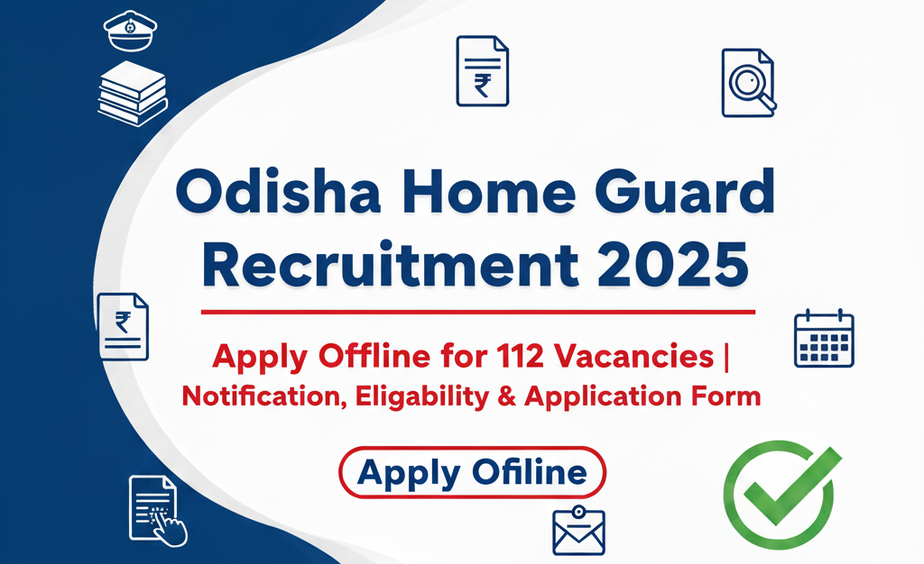 Odisha Home Guard Recruitment 2025