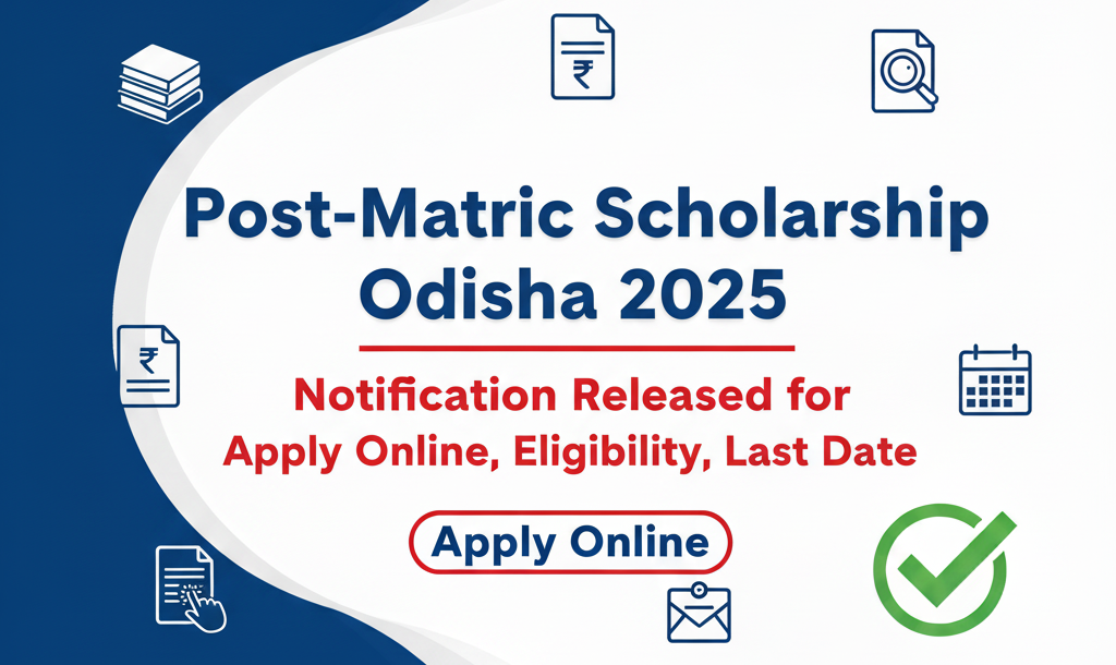 Post-Matric Scholarship Odisha 2025