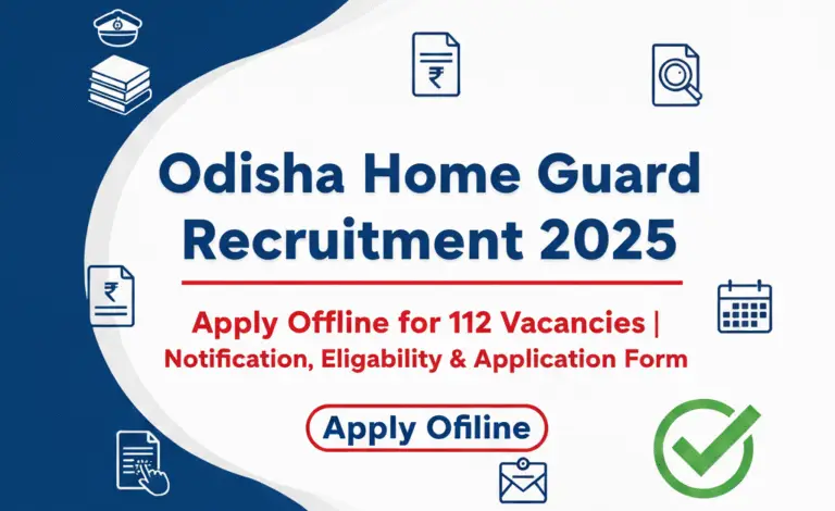 Odisha Home Guard Recruitment 2025 – Apply for 112 Vacancies