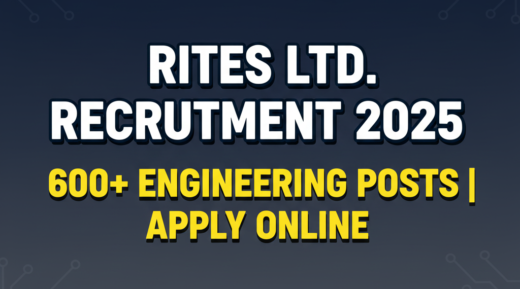 RITES Ltd. Recruitment 2025 Apply Online