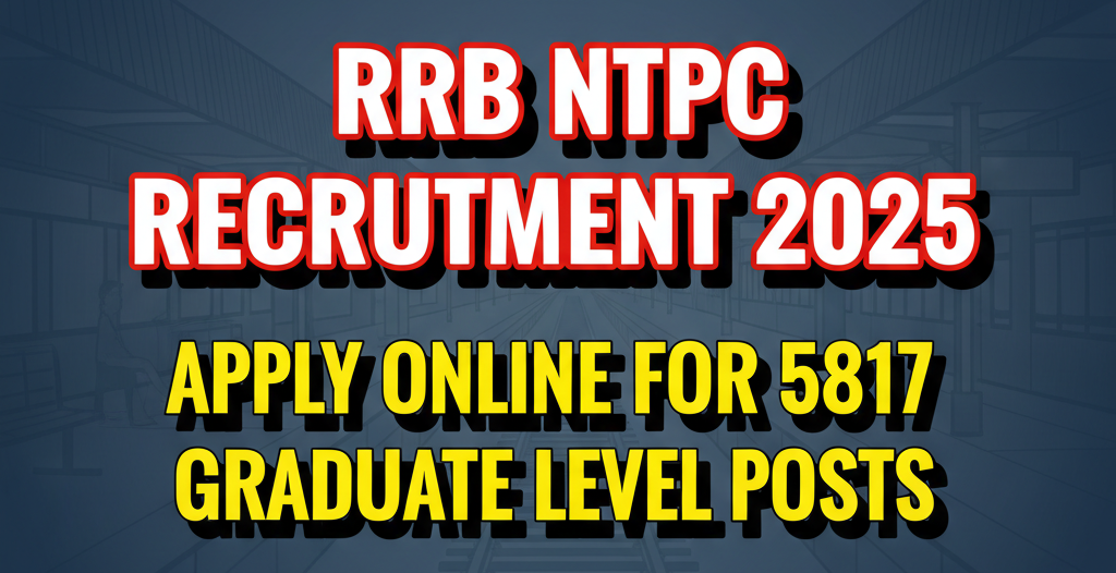 RRB NTPC Recruitment 2025