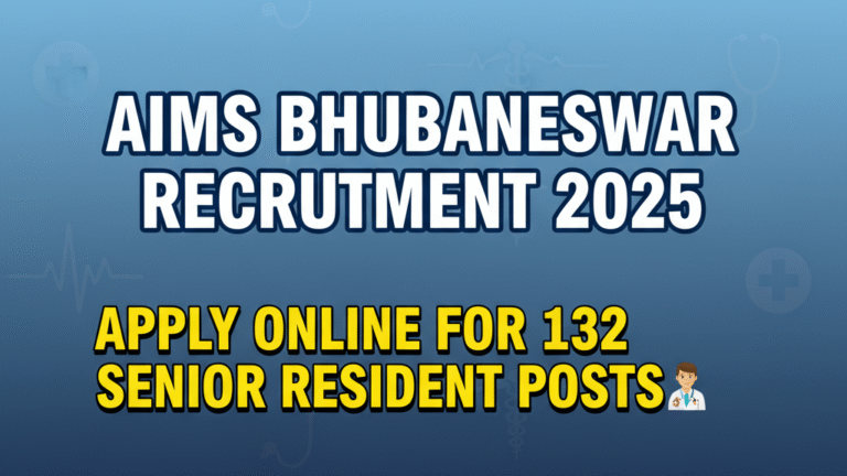 AIIMS Bhubaneswar Recruitment 2025