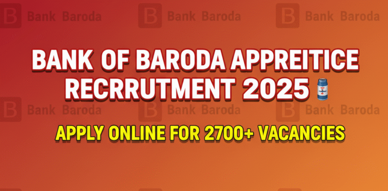 Bank of Baroda Apprentice Recruitment 2025