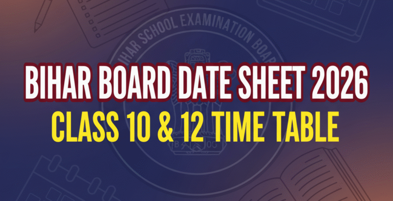 Bihar Board Date Sheet 2026 Class 10 & 12 Time Table Expected in December
