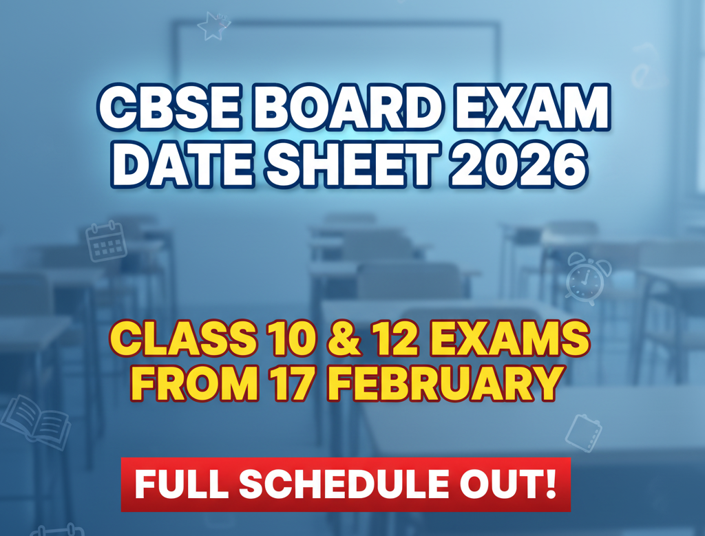 CBSE Board Exam Date Sheet 2026 Released