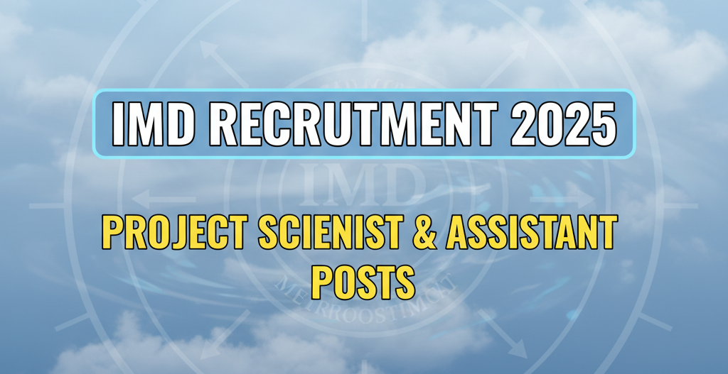 IMD Recruitment 2025