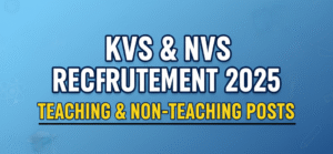 Read more about the article KVS & NVS Recruitment 2025