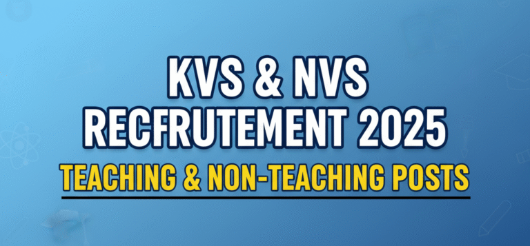 KVS & NVS Recruitment 2025