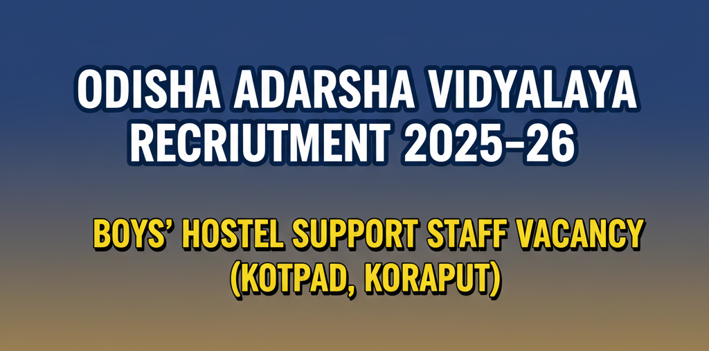 OAV Koraput Recruitment 2025