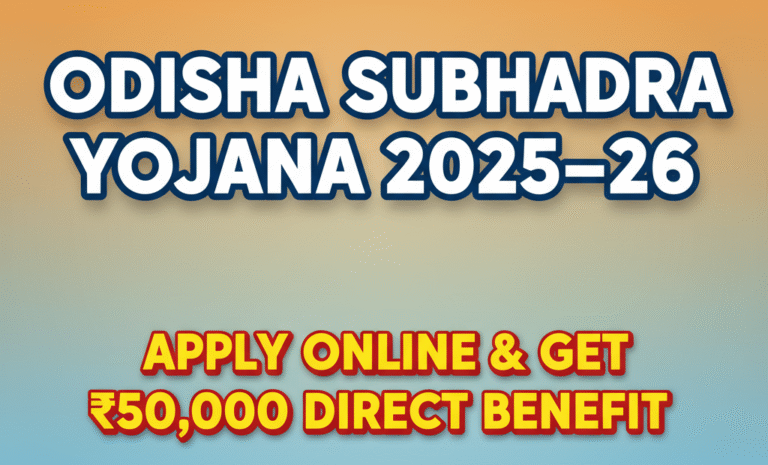 Odisha Subhadra Yojana 2025–26 Apply Online