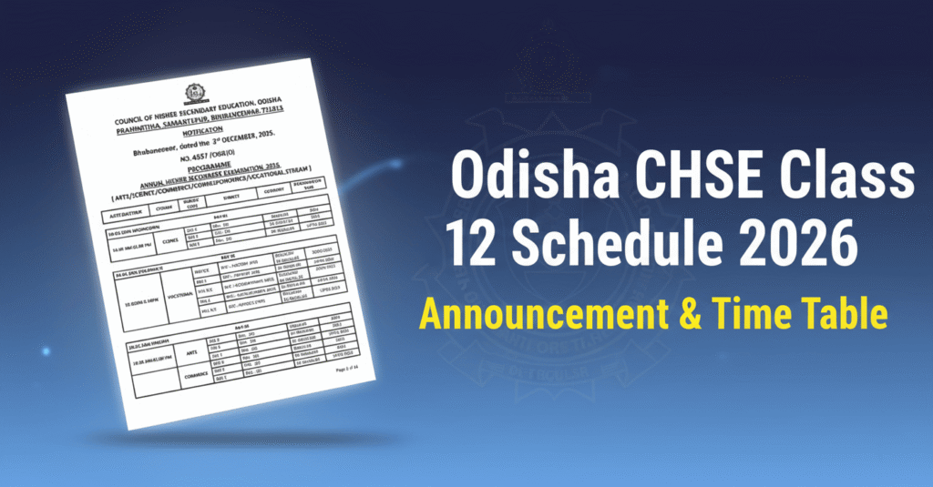 Odisha CHSE Class 12 Board Examination Schedule 2026 Released: