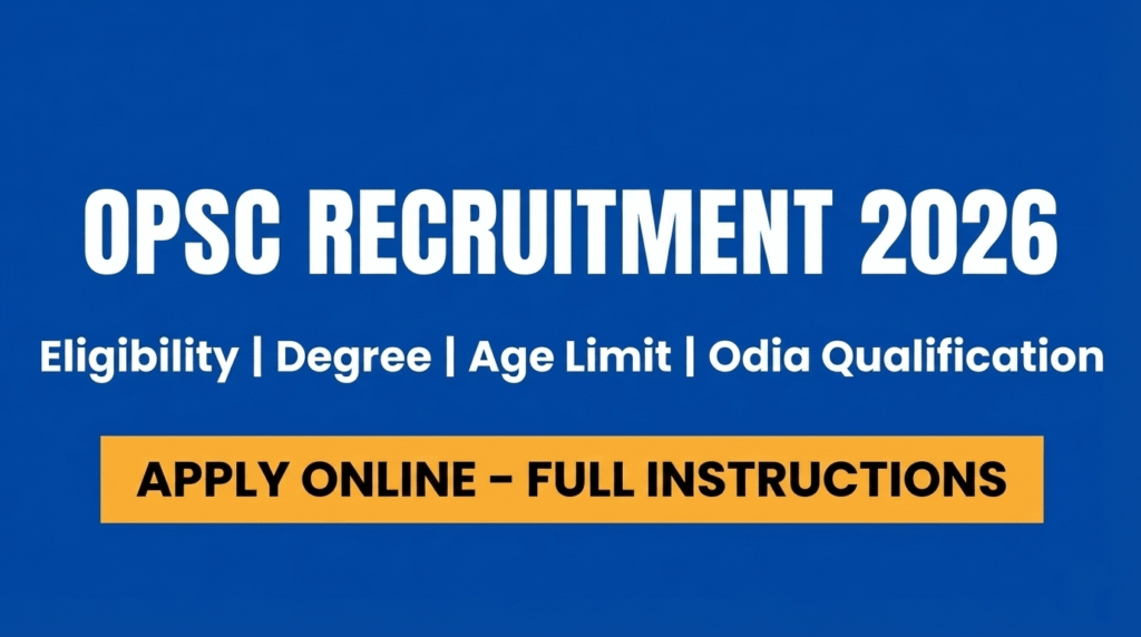 OPSC Recruitment 2026