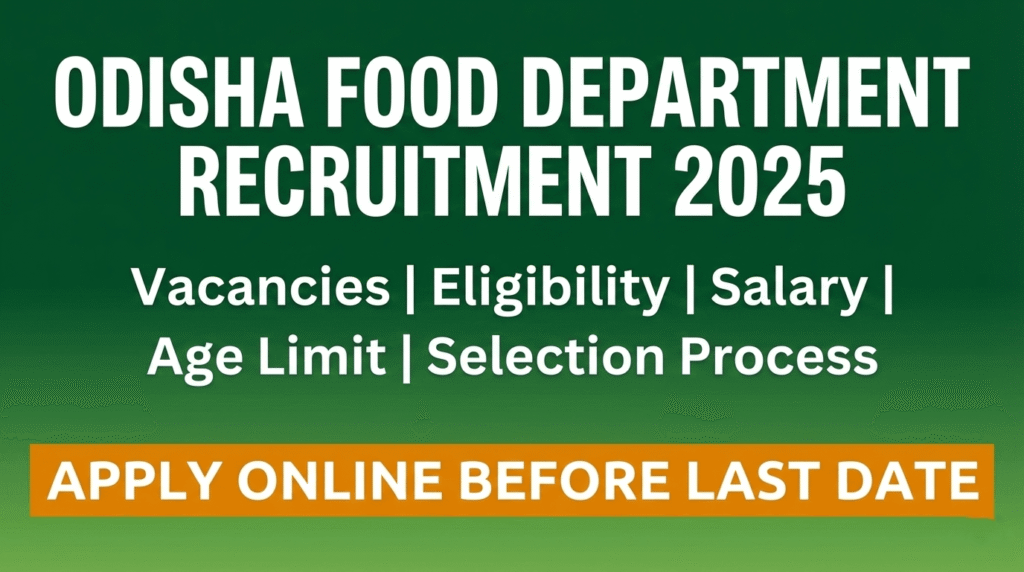 Odisha Food Department Recruitment 2026
