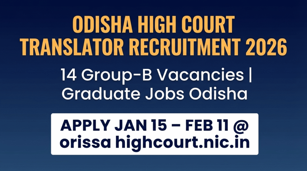 Odisha High Court Translator Recruitment 2026 14 Group-B Jobs