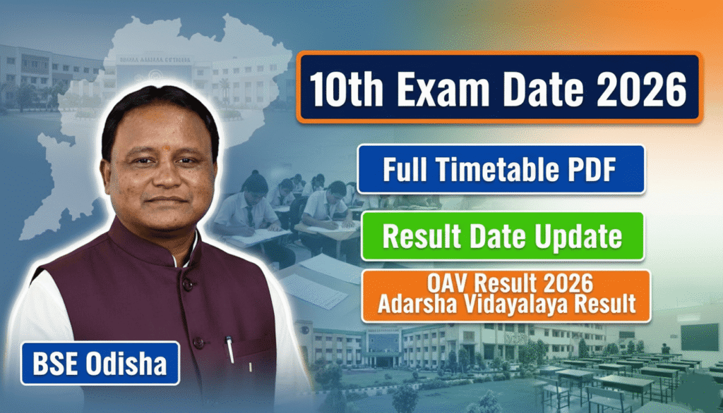 BSE Odisha 10th Exam Date 2026: Full Timetable, Result Date, OAV Result & Latest Updates