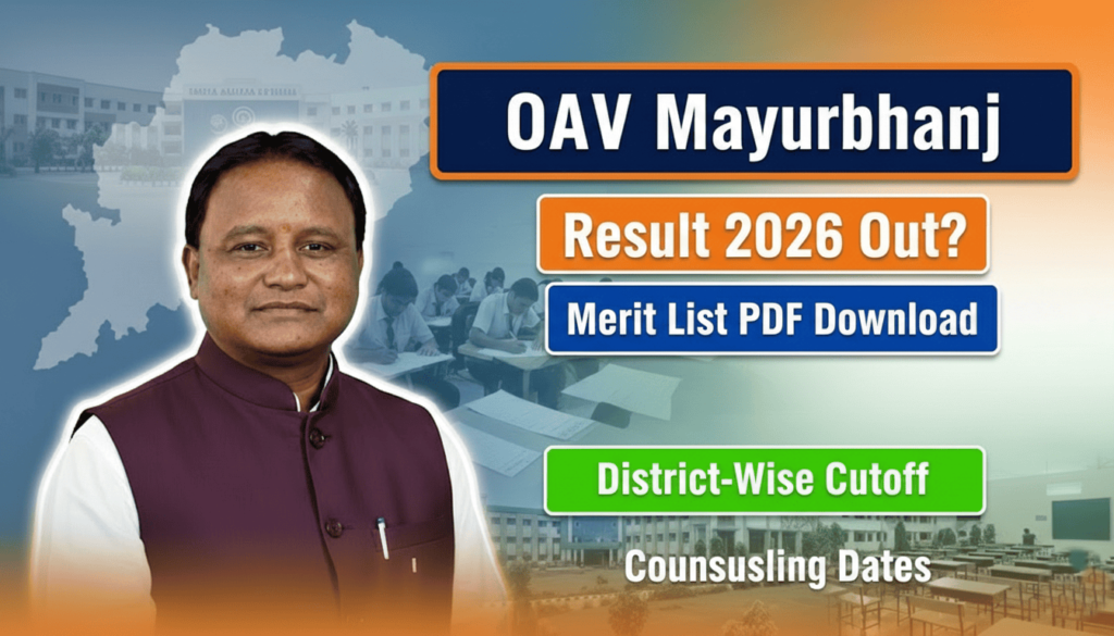 OAV Mayurbhanj Result 2026: Merit List PDF Download, District-Wise