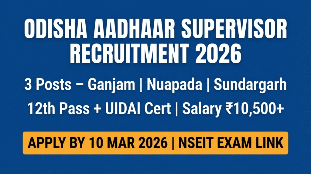 Odisha Aadhaar Supervisor Recruitment 2026