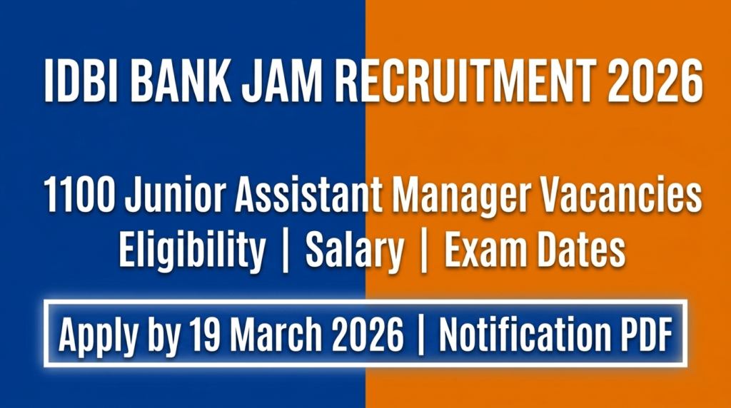 IDBI Bank JAM Recruitment 2026 – Apply Online for 1100 Posts