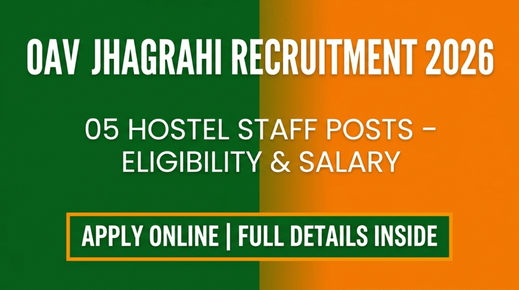 Odisha Adarsha Vidyalaya Jhagrahi Recruitment 2026 – 05 Hostel Staff Posts, Eligibility & Salary Details