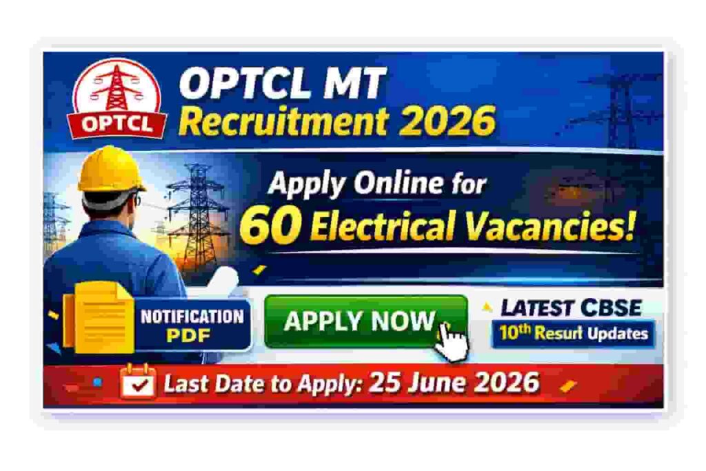 Apply online for OPTCL MT Recruitment 2026. 