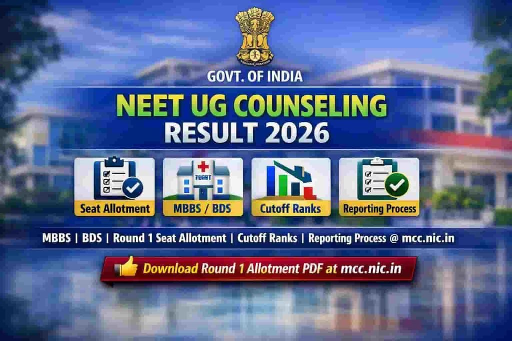 NEET UG Counseling Seat Allotment Result 2026 Declared: Download MBBS BDS List @mcc.nic.in
