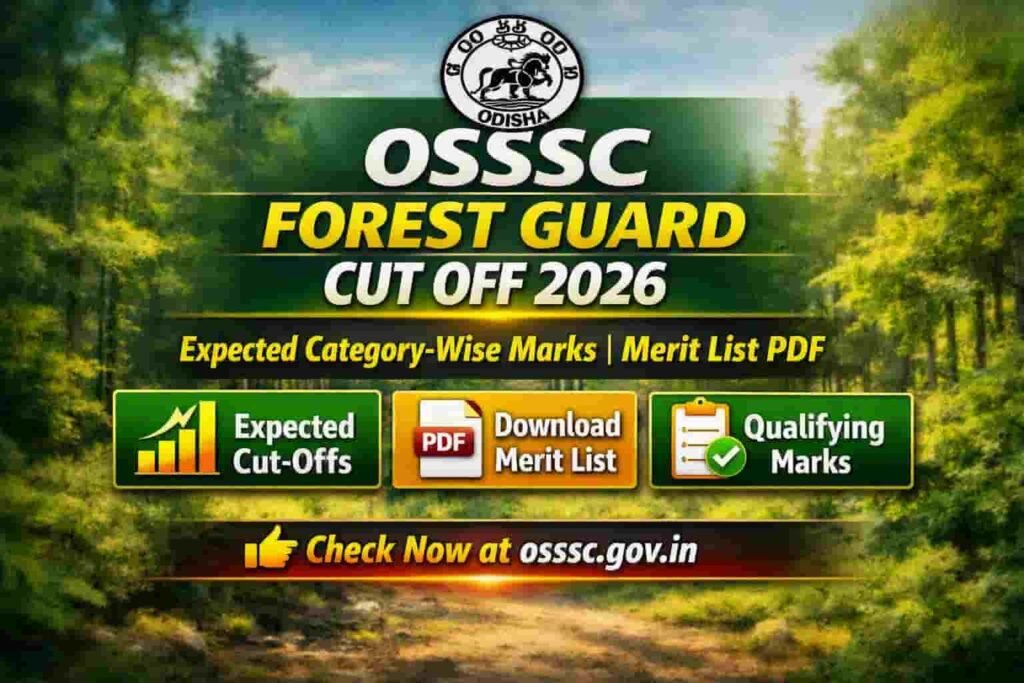 OSSSC Forest Guard Cut Off 2026 Out: Download Screening List PDF & Physical Test Schedule @osssc.gov.in