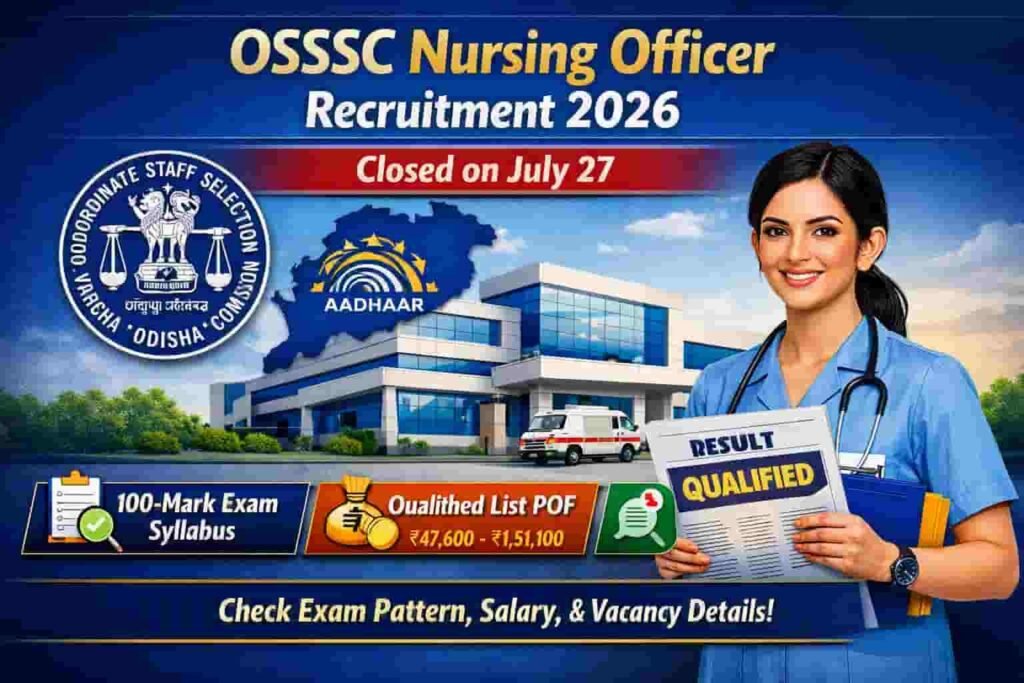 OSSSC Nursing Officer Recruitment 2026 (Last Date July 27)