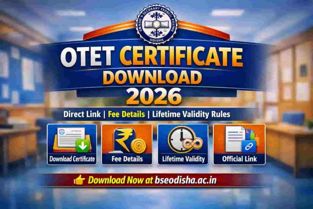 OTET Certificate Download 2026 BSE Odisha Link, Validity