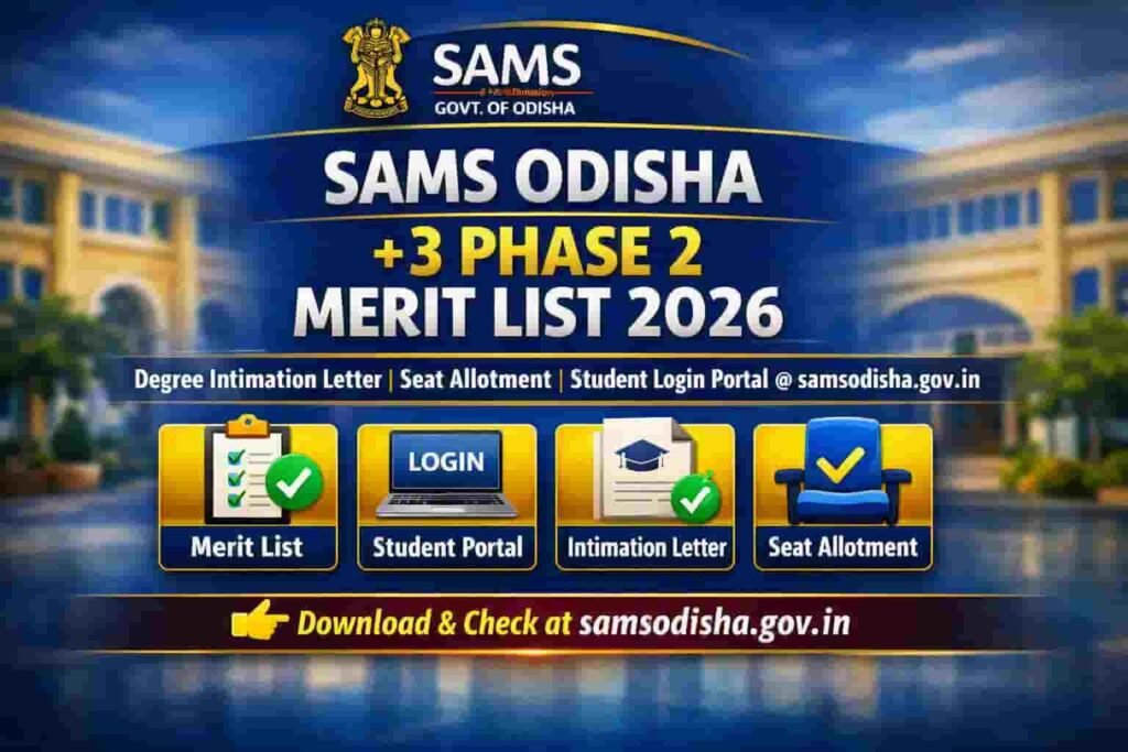 SAMS Odisha +3 Phase 2 Merit List 2026 Download Intimation Letter @samsodisha.gov.in