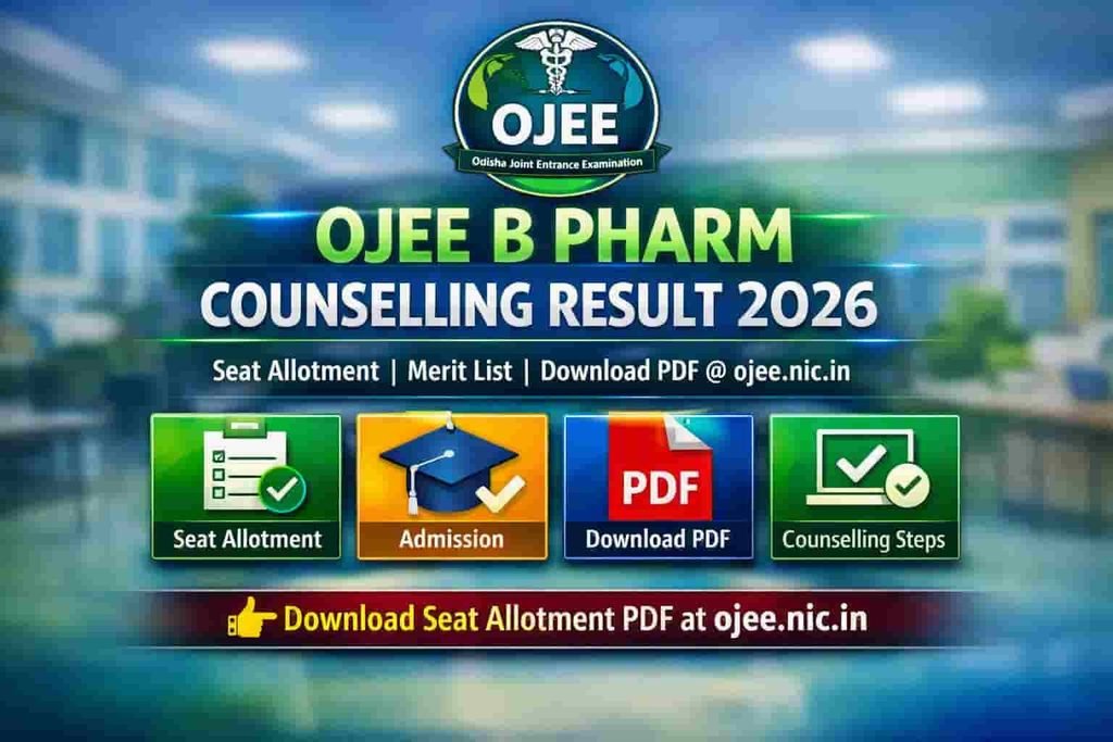 OJEE B Pharm Counselling Result 2026 Out: Seat Allotment 