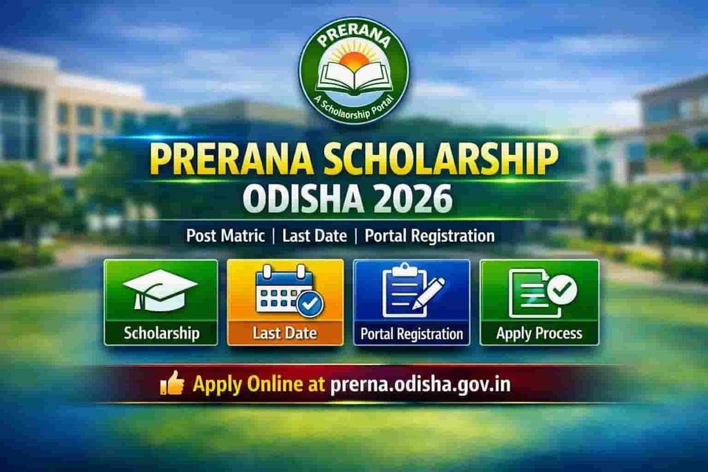 PRERANA Scholarship Odisha Online Application 2026: Post Matric Last Date & Portal Registration