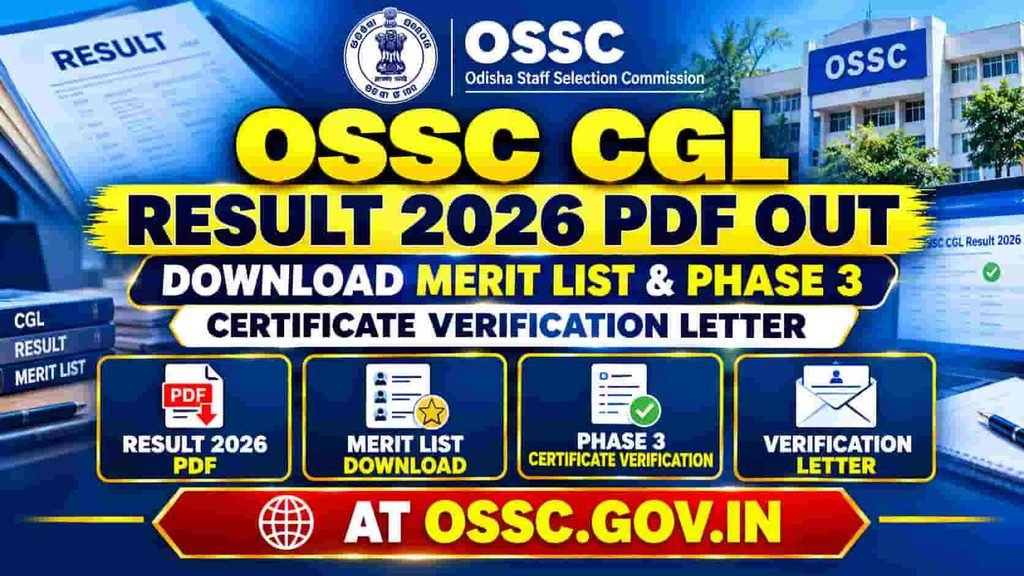 OSSC CGL Result 2026 PDF Out: Download Merit List & Phase 3 Certificate Verification Letter at ossc.gov.in