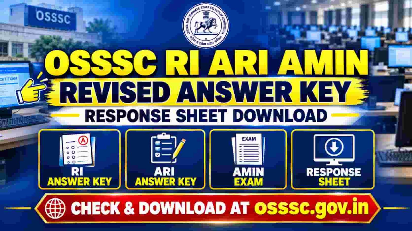 Read more about the article OSSSC RI ARI Amin Revised Answer Key Out: Download Response Sheet Link
